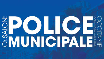 6ème salon de la Police Municipale Occitanie